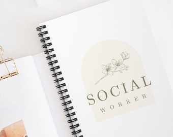 Social Worker Notebook- School Work Notebook- LCSW Gift- Gifts for Social Workers- Social Worker Gift - Spiral Notebook for Social Workers
