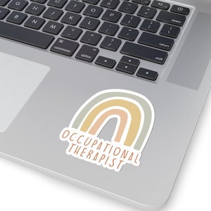 Occupational Therapist Rainbow Sticker - Occupational Therapy Sticker - Occupational Therapist Decal - Occupational Therapist Laptop Sticker