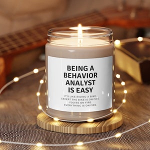 Being A Behavior Analyst Is Easy, BCBA Gift, Behavior Analyst Gifts, BCBA Candle, Funny BCBA Gift, Supervisor Gifts, Aba Gifts, Rbt Gift image 1