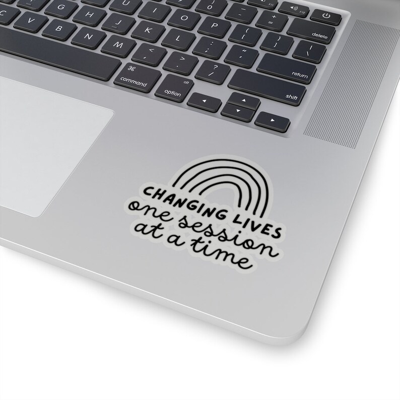 Changing Lives One Session At a Time Sticker- Therapist Sticker- BCBA RBT Gift- Behavior Therapist Gift- Behavior Analyst- ABA Therapy image 2