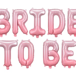 134&quot; x 14&quot; Bride To Be - Jumbo Mylar Balloon, Party Decor, Bachelorette Party, Bridal Shower Decor, Champagne, Pink Ombre