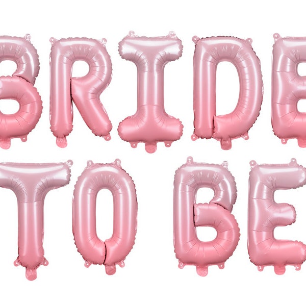 134" x 14" Bride To Be - Jumbo Mylar Balloon, Party Decor, Bachelorette Party, Bridal Shower Decor, Champagne, Pink Ombre