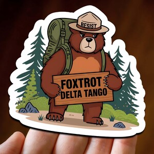 Resist Bear National Park Foxtrot Delta Tango Sticker, Feminist Women's Rights Decal, Political Protest, Resistance, Social Justice Stickers