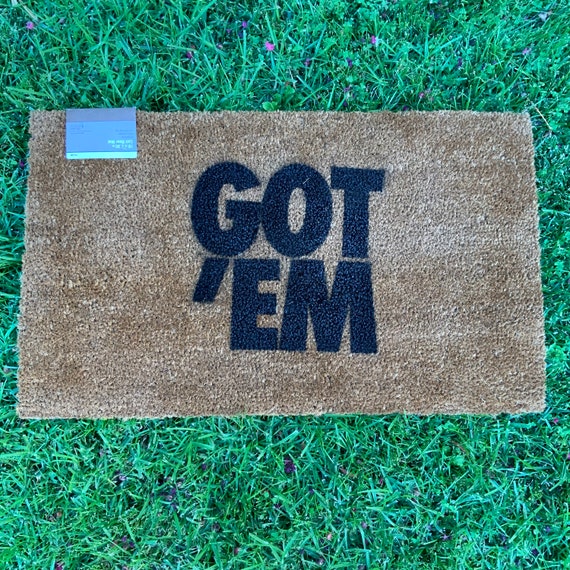 got em doormat