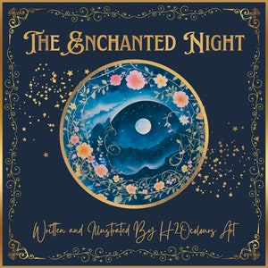 Die verzauberte Nacht| Kindergeschichte | Alter 6-8 | Gute-Nacht-Geschichte| Fantasy Abenteuer| Lustige Geschichte | Altersgerecht| PDF| Ebook| Sofort Download