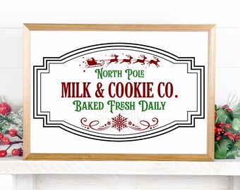 North Pole Milk & Cookie Co SVG, Christmas SVG, Vintage Christmas Sign SVG, Rustic Sign Svg, Holiday Svg, Cricut Cut File, Instant Download