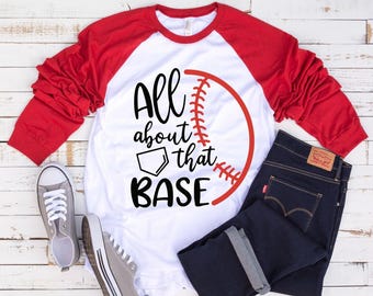 All About That Base SVG, Baseball, Softball SVG, Cut File, PNG, Eps, Dxf, Baseball Clipart, Baseball Shirt, Instant Download