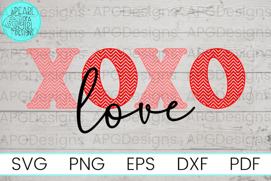 Xoxo Svg, Hugs & Kisses SVG, PNG, DXF, Valentine's Day Svg, Love Svg ...