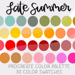 May include: A colour palette featuring 30 circular colour swatches in shades of green, yellow, orange, red, and pink. The words "Late Summer" are written in a cursive font above the colour swatches. Below the swatches, the text reads "Procreate Color Palette 30 Color Swatches."