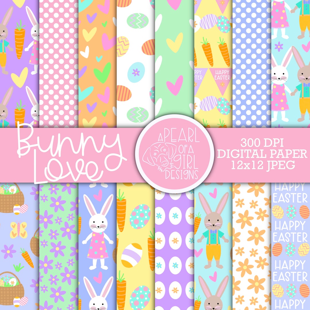 Bunny Love Digital Paper, Happy Easter Paper Pack, Easter Bunny, Easter ...
