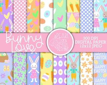 Bunny Love Digital Paper, Happy Easter Paper Pack, Easter Bunny, Easter Scrapbook Paper, Easter Eggs, Printable PAPER, Spring Background