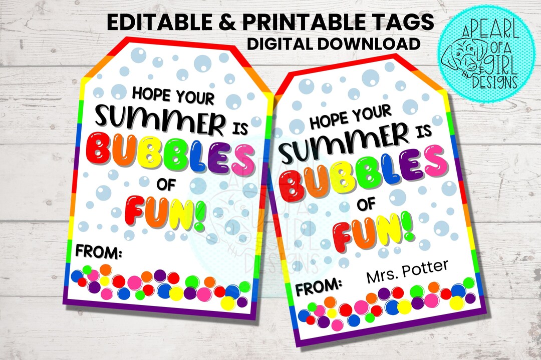 Hope Your Summer is Bubbles of Fun Tags, End of School Year Gift Tag, Printable Gift Tag