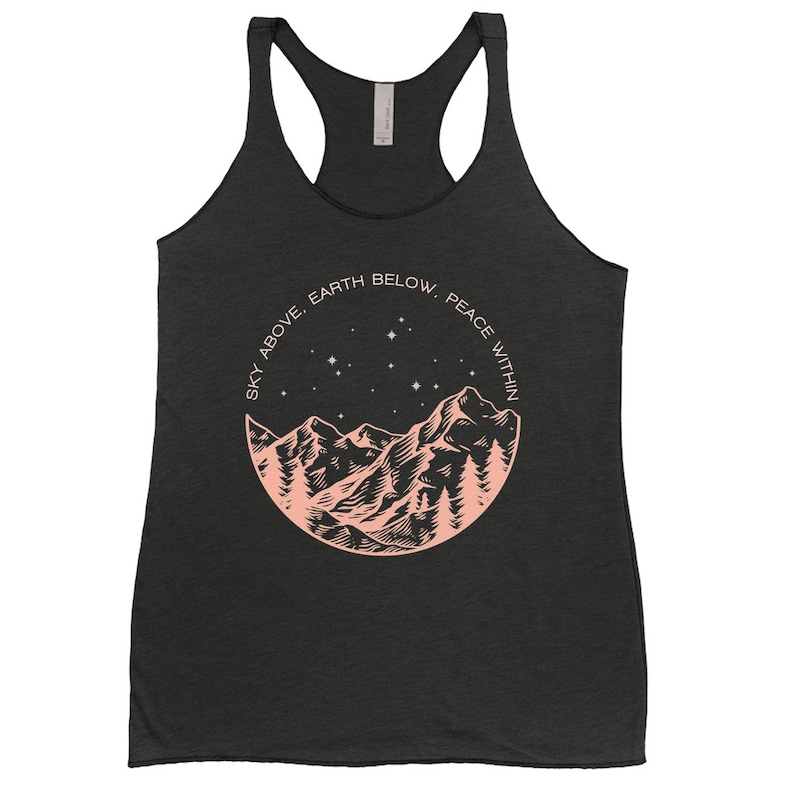 Yoga Apparel Women/'s Racerback Tank Sky Above Earth Below Peace Within Tank Nature Tank Top Mountains Tank Forest Tank