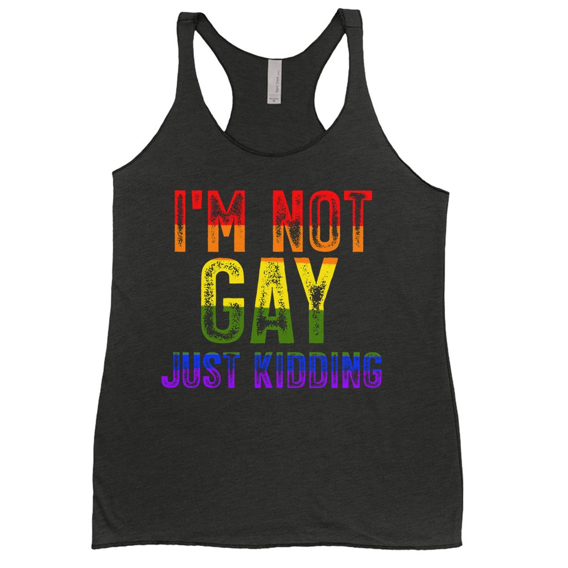 I'm Not Gay Just Kidding Tank Funny Gay Pride Tank Top | Etsy