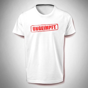 T-Shirt 'UNGEIMPFT' mit Rahmen Weiß
