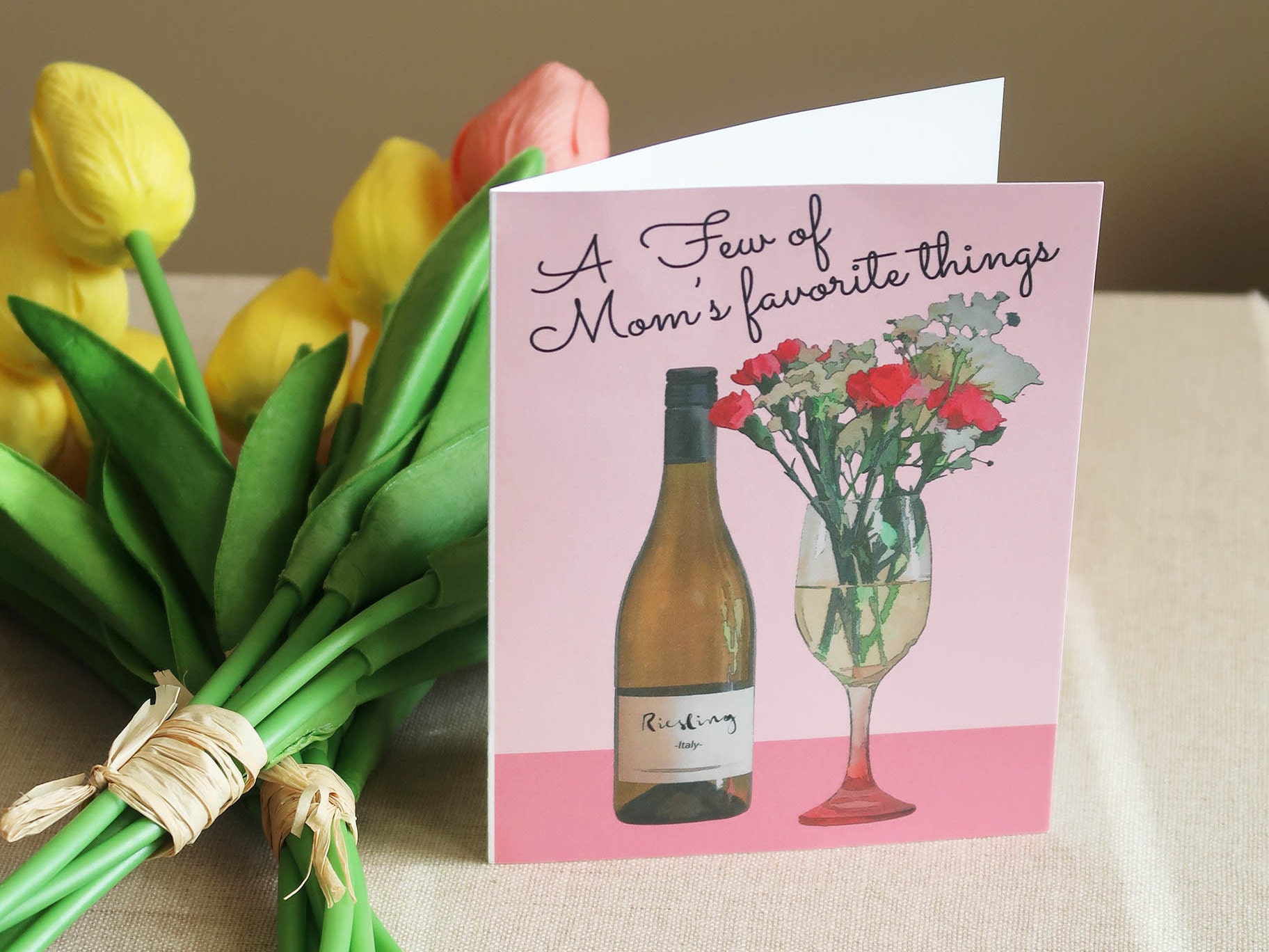 Happy Mother's Day Wine and Flower Card / A Few of Mom's Favorite