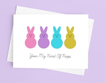Peep Easter Cards | Happy Easter Greeting Cards | Easter Cards For Friends | Funny Easter Cards | Your My Kind of Peeps Easter Cards