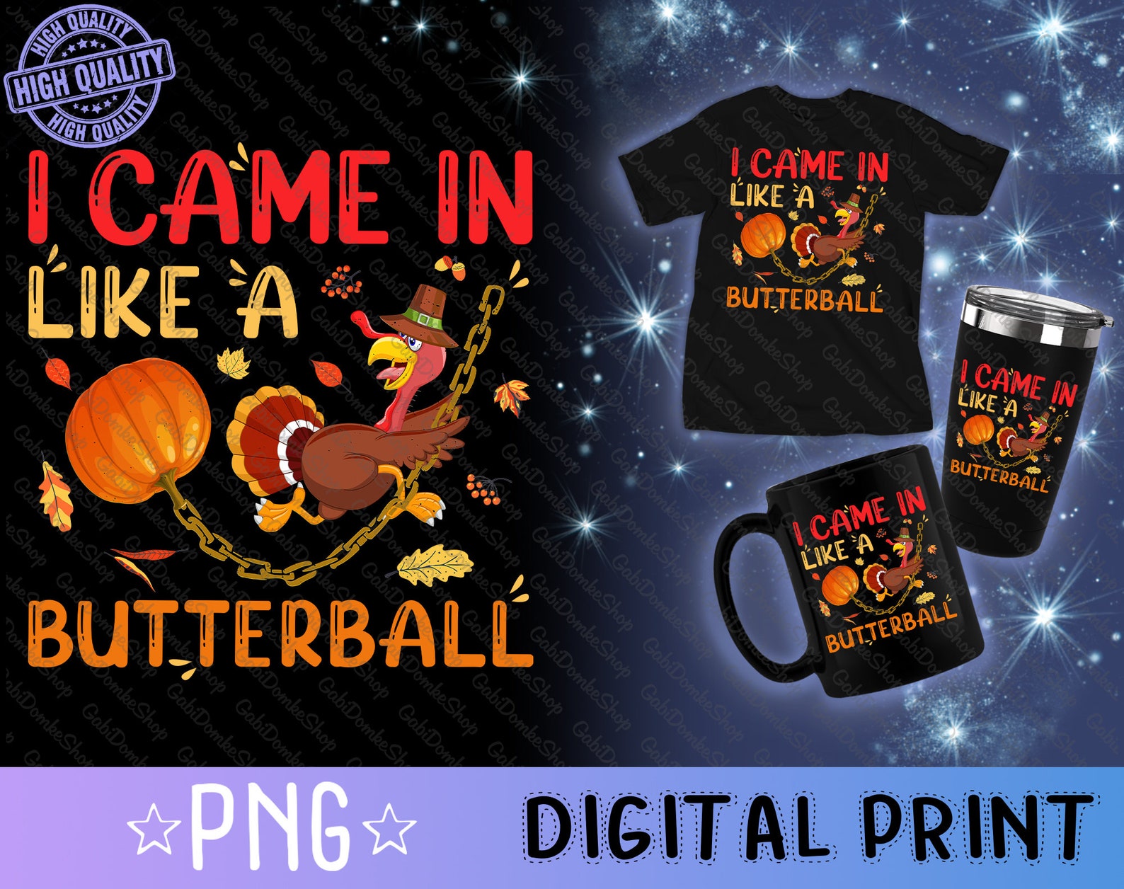 I Came in Like A Butterball Png Thanksgiving Sublimation Png - Etsy