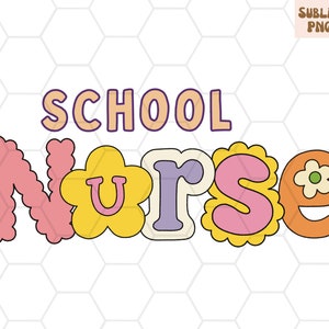 School Nurse Png for Sublimation, Trendy Nurse Sublimation, Matching Nurse Shirts, RN Nurse PNG, Nurse Shirt Design Download, School Nurse