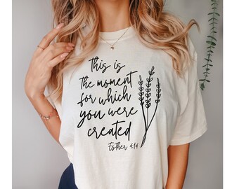 Esther 4 14 PNG, This Is The Moment For Which You Were Created, Christian PNG File for Sublimation, Cute Christian PNG files, Jesus Png File