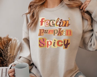 Feelin Pumpkin Spicy PNG for Sublimation, Feelin Pumpkin Spicy Sublimation Design, Fall Sublimation Designs Downloads, Pumpkin Spice Design