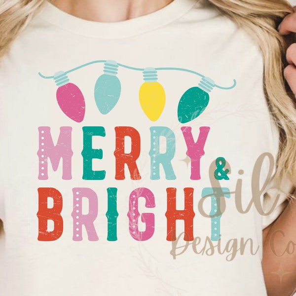 Merry and Bright png Sublimation, trendy Christmas png dtf shirt design, colorful Christmas png, best seller Png,merry Christmas Sublimation