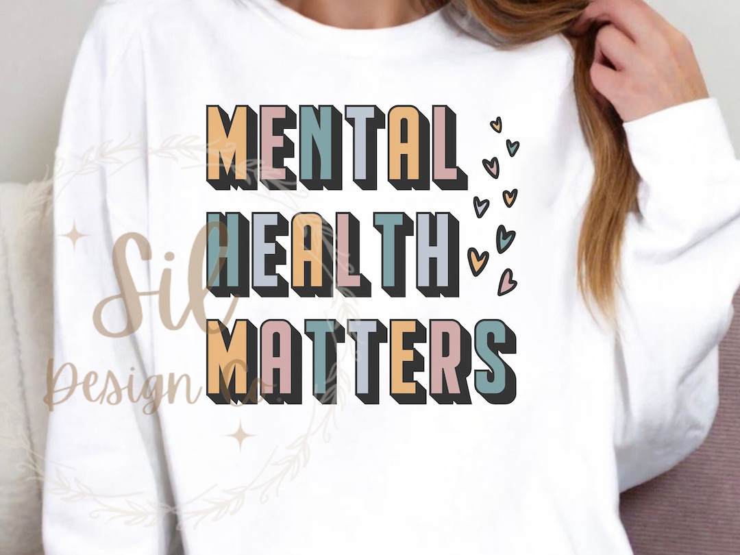 Mental Health Matters Png, Mental Health Awareness Png for Sublimation ...