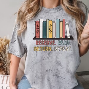 Book Lover PNG, Reserve Read Return Repeat, Reading PNG Design, Book Lover Sublimation design, Reading Shirt Design, Librarian Shirt Design