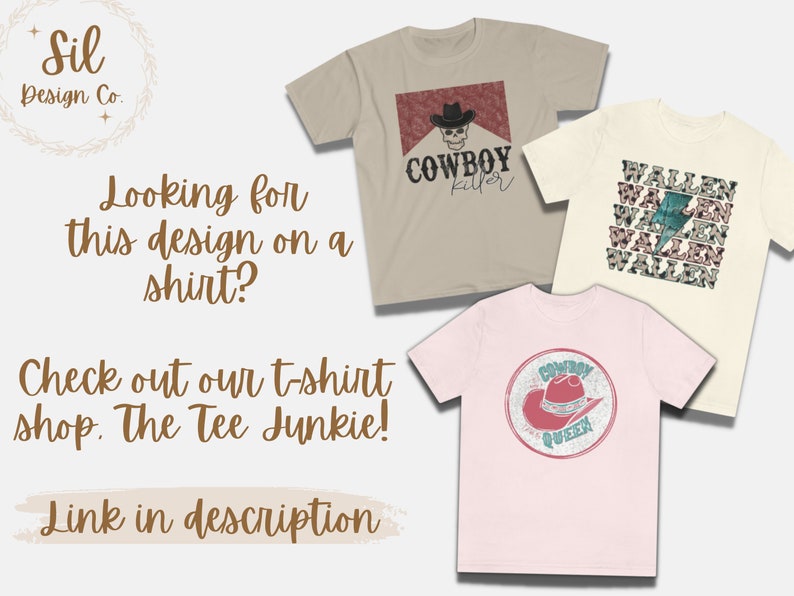 May include: Four different t-shirt designs featuring cowboy and country music themes. The designs include a skull with a cowboy hat, the words "COWBOY killer", a repeated pattern of the word "WALLEN" with a lightning bolt, and a red cowboy hat with the words "COWBOY QUEEN".