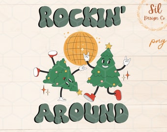 Rockin Around Christmas Tree Retro PNG, Holiday Sublimation