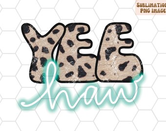 Yee Haw Cowgirl PNG | Western Sublimationsdesign (Digitaler Download)