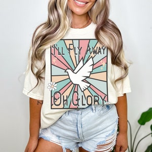 Retro Christian Shirt Design, I’ll fly away png, I’ll Fly Away Oh Glory sublimation design, Christian png file, Trendy Hymn Bible Shirt png