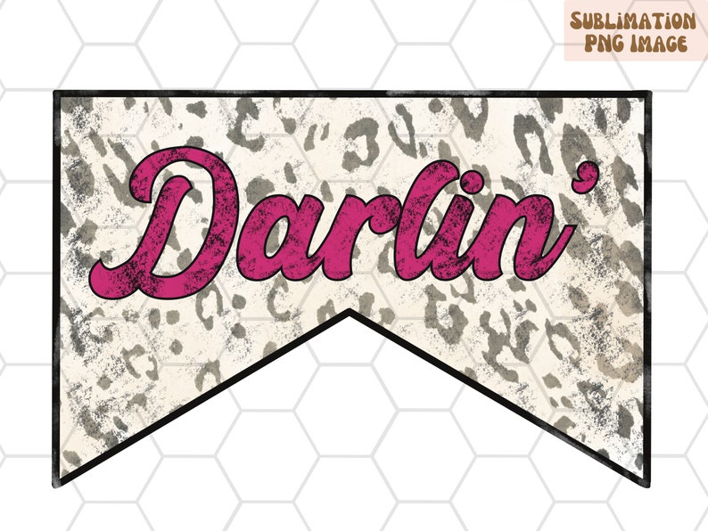 Op de afbeelding: Een witte en grijze luipaardprintbanner met het woord "Darlin'" in roze letters.