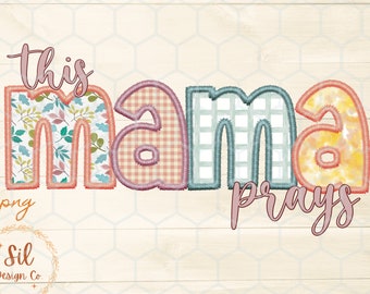 Esta mamá ora png, png de bordado falso, archivos png de moda, diseño de camisa de mamá, diseño de camisa cristiana retro, diseño de sublimación de mamá, cristiano
