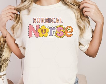 Surgical Nurse Png for Sublimation, Trendy Nurse Sublimation, Matching Nurse Shirts, RN Nurse PNG, Nurse Shirt Design Download, Surgical PNG