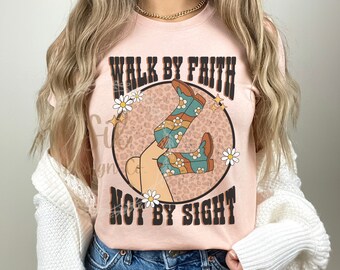 Western Christian Sublimation designs, Walk By Faith Png Design, Christian Sublimation trendy Christian T-shirt, western PNG, cute Jesus png