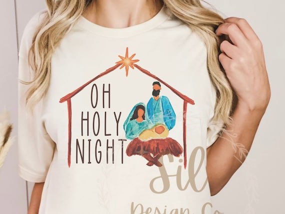 Oh Holy Night Jesus Christmas Shirts Oh Holy Night Jesus Christmas Shirts