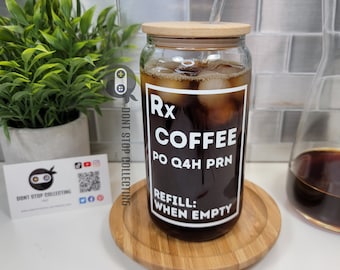 Rx Coffee Glass Tumbler | Nurse, Doctor Gift with Bamboo Lid & Straw