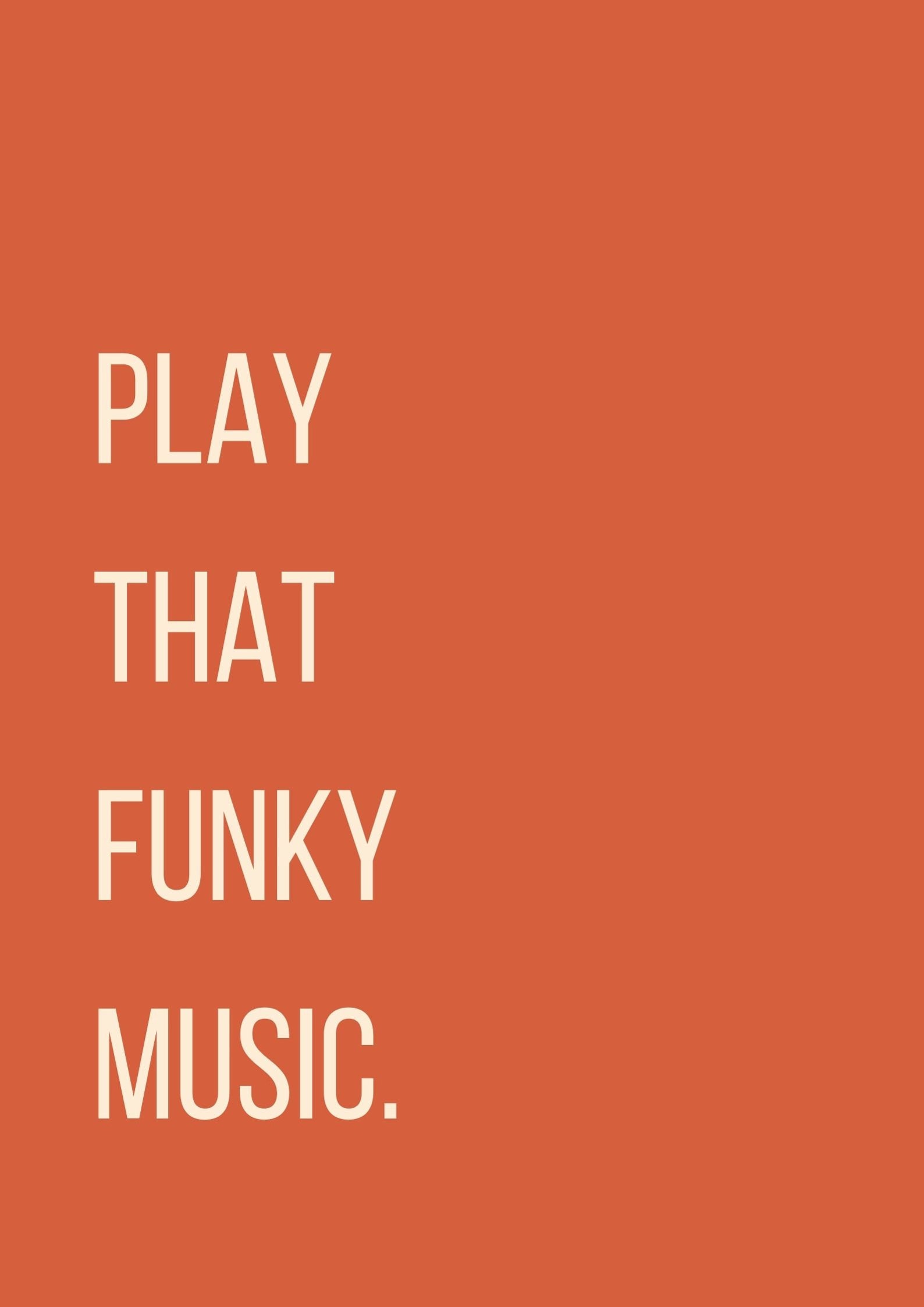 Play That Funky Music A6/A5/A4 Print song lyrics orange Etsy