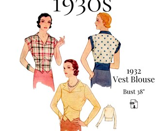 May include: A vintage sewing pattern illustration titled 1930s 1932 Vest Blouse Bust 38". The image displays three figures wearing different blouse styles: a red and white plaid vest, a white blouse with blue polka dots, and a solid yellow long-sleeve blouse.