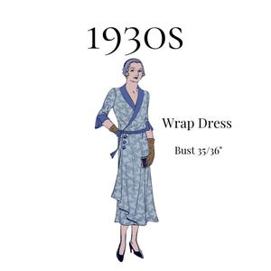 May include: A 1930s wrap dress illustration featuring a light blue patterned fabric with a dark blue collar, cuffs, and waist tie. The dress has three buttons at the hip and a flared skirt. Text reads 1930s, Wrap Dress, and Bust 35/36 inches.