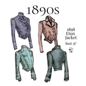 Chaqueta victoriana Eton para mujer, 1898 – Reproducción del patrón PDF n.° 4830 (busto de 91 cm)