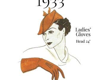 1930s Ladies’ Tilted Beret & Gloves – 1933 Reproduction, PDF Sewing Pattern #0607 (24" Head)
