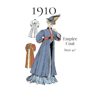 1910年 レディース エンパイアコート – PDF型紙 #2034 (バスト40インチ)