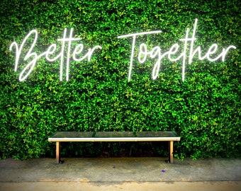 Better Together Neon Sign | Etsy