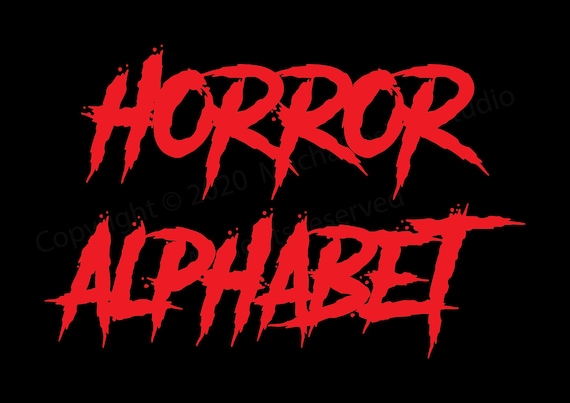 Horror Alphabet SVG Font: Clipart for Cricut Silhouette (Instant Download)