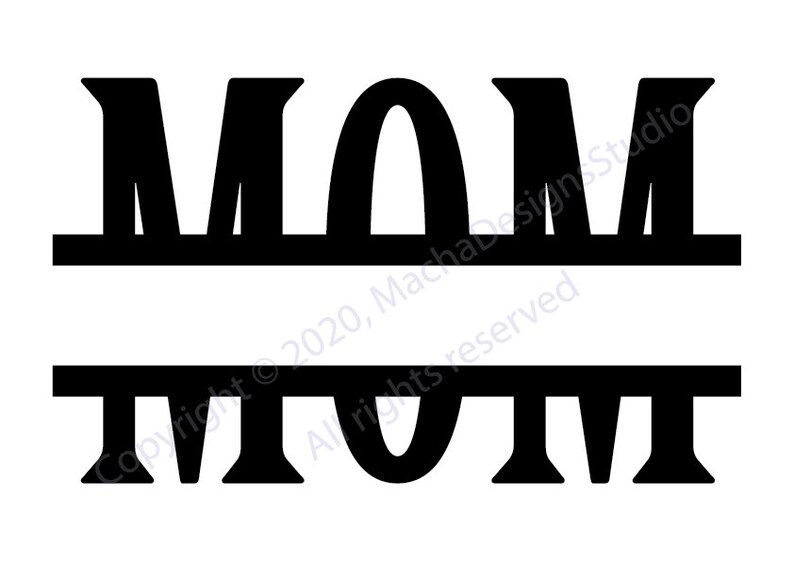 Instant Download T Shirt Svg Mom Svg Mothers Day Svg Digital Download Mother Svg File Svg Mothers Day Gift Mom Split Text Mama Svg Clip Art Art Collectibles