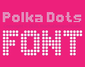 Polka Dot Font SVG: Dotted Alphabet & Numbers (Digital Download)