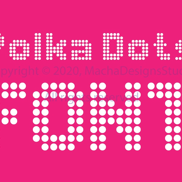 Polka Dot Font SVG, Polka SVG, Polka Dot Alphabet Svg, Font SVG Download, Instant Download, Polka Dot Alphabet and Numbers Svg, Dotted Font