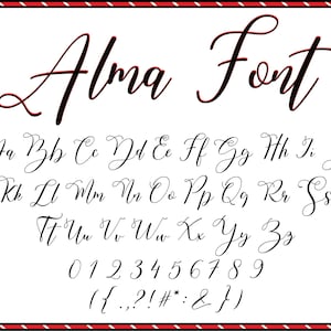 May include: A black and white image of the Alma Font alphabet, including uppercase and lowercase letters, numbers, and punctuation marks. The font is a cursive script style.